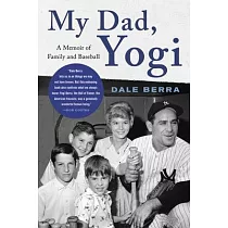 Driving Mr. Yogi: Yogi Berra, Ron Guidry, and Baseball's Greatest Gift