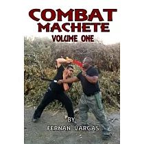 Combat Machete Volume 1