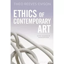Ethics of Contemporary Art： In the Shadow of Transgression