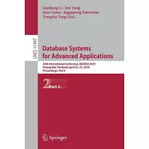 Database Systems for Advanced Applications： 24th International Conference， Dasfaa 2019， Chiang Mai， Thailand， April 22─25， 2019， Proceedings， Part II