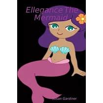 Ellegance The Mermaid