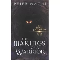 The Makings of a Warrior