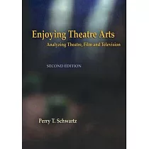 Enjoying Theatre Arts： Analyzing Theatre， Film and Television