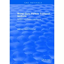Monte Carlo Particle Transport Methods