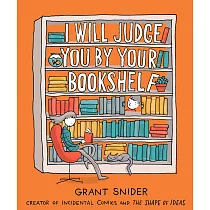I Will Judge You by Your Bookshelf