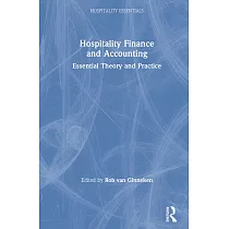 Hospitality Finance and Accounting： Essential Theory and Practice