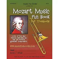 Mozart Music Fun Book for Trombone