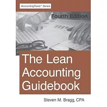 The Lean Accounting Guidebook： Fourth Edition