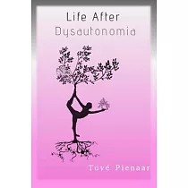 Life After Dysautonomia
