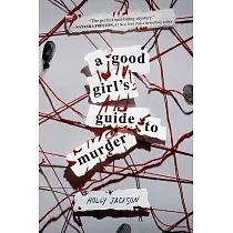 A Good Girl’’s Guide to Murder