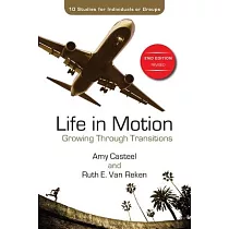 Life in Motion： Growing Through Transitions