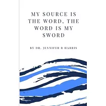 My Source is the Word， The Word is My Sword