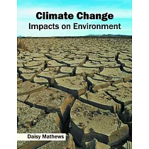 Climate Change： Impacts on Environment