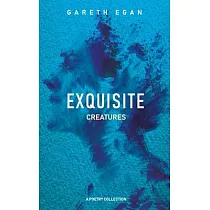 Exquisite Creatures