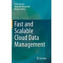Fast & Scalable Cloud Data Management