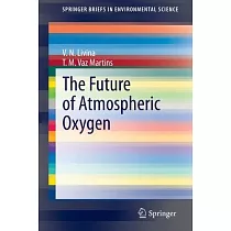The Future of Atmospheric Oxygen