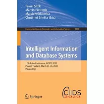 Intelligent Information and Database Systems： 12th Asian Conference， Aciids 2020， Phuket， Thailand， March 23─26， 2020， Proceedings