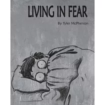 Living in Fear