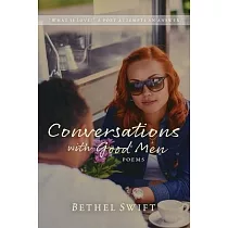 Conversations with Good Men