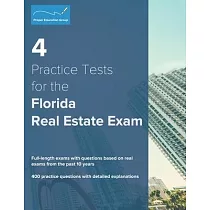 4 Practice Tests for the Florida Real Estate Exam： 400 Practice Questions with Detailed Explanations