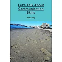 Let’’s Talk about Communication Skills
