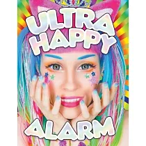 Ultra Happy Alarm： The Mad Kawaii Raver Art & Style of Audra Jayne