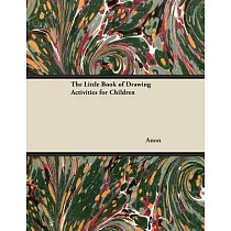 The Little Book of Drawing Activities for Children