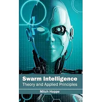 Swarm Intelligence： Theory and Applied Principles