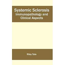 Systemic Sclerosis： Immunopathology and Clinical Aspects