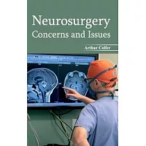 Neurosurgery： Concerns and Issues