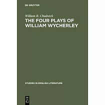The four plays of William Wycherley
