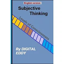 The Subjective Thinking： Levels Of Consciousness