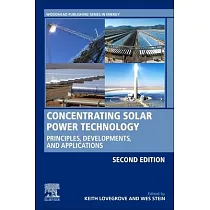 Concentrating Solar Power Technology： Principles， Developments and Applications