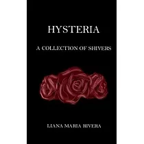Hysteria： A Collection of Shivers