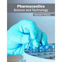 Pharmaceutics： Science and Technology