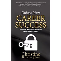 Unlock Your Career Success： Knowing the Unwritten Rules Changes Everything