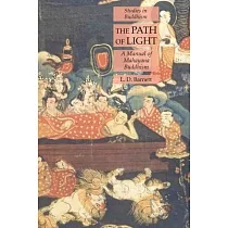 The Path of Light： A Manual of Mahayana Buddhism： Studies in Buddhism
