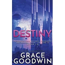Destiny： Ascension Saga： Books 7， 8 & 9： Volume 3