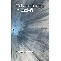 Adventures in Sci─fi