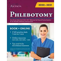 Phlebotomy Exam Review Study Guide 2020─2021： Phlebotomy Test Prep and Practice Questions for the ASCP BOC Phlebotomy Technician Exam