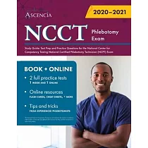 NCCT Phlebotomy Exam Study Guide： Test Prep and Practice Questions for the National Center for Competency Testing National Certified Phlebotomy Techni