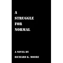 A Struggle for Normal