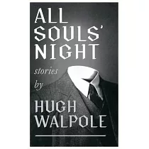 All Souls’’ Night (Valancourt 20th Century Classics)