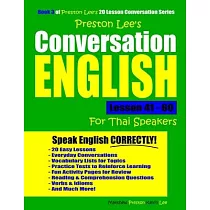 Preston Lee’’s Conversation English For Thai Speakers Lesson 41 ─ 60