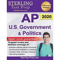 Sterling Test Prep AP U.S. Government and Politics： Complete Content Review for AP Exam