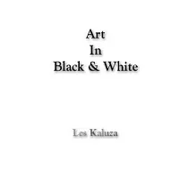 Art In Black & White
