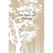 The Story of Abishag