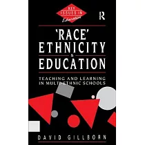 Race， Ethnicity and Education： Teaching and Learning in Multi─Ethnic Schools
