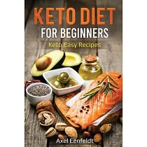 Keto Diet for Beginners： Keto Easy Recipes