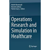 Operations Research and Simulation in Healthcare